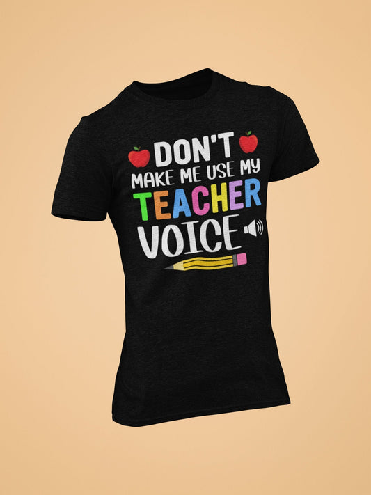 Dont make me use my teacher voice Sweater