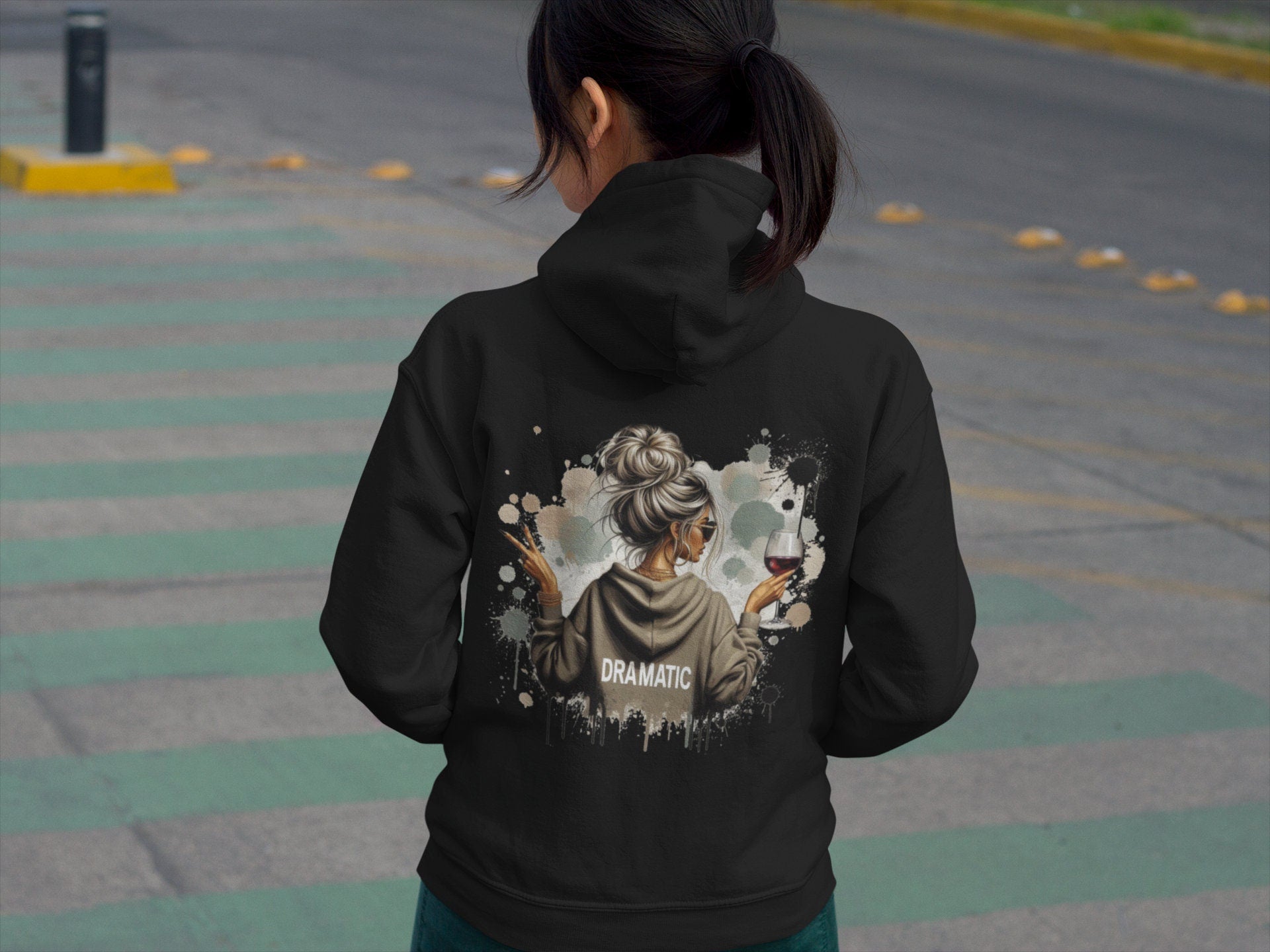 Dramatic Hoodie Funny Wine Skeleton Mama Messy Buns