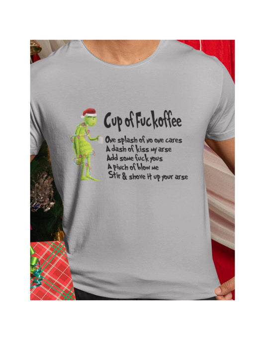 Grinchmas Cup of Fuckoffee Tshirt Christmas Gift Sarcasm Gag Gift Funny Coffee Grinch