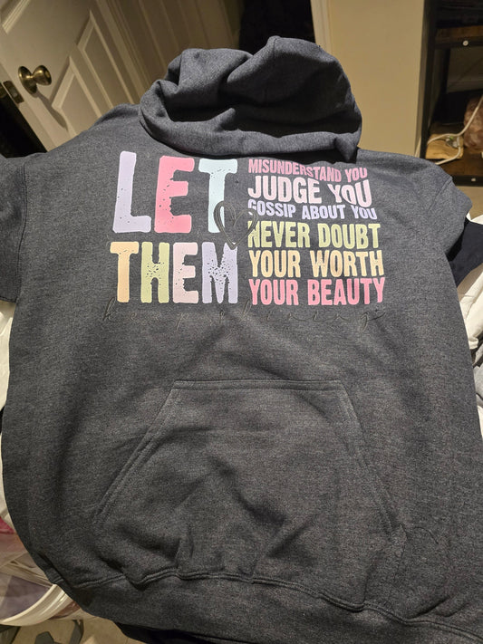 LET THEM Hoodie